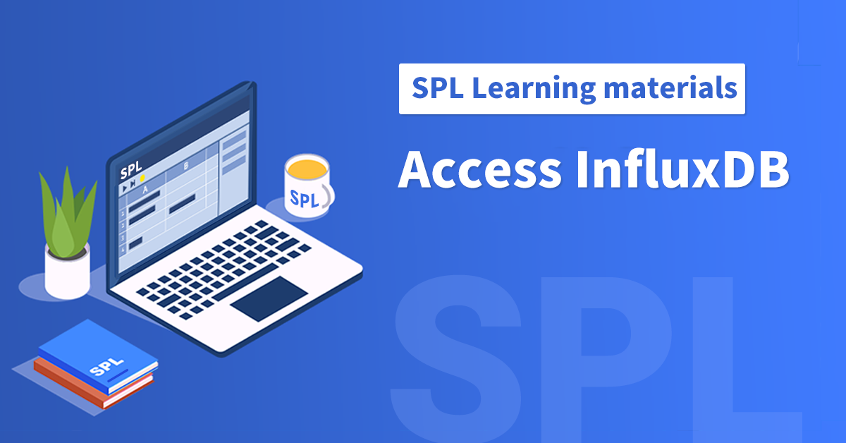 SPL: Access InfluxDB