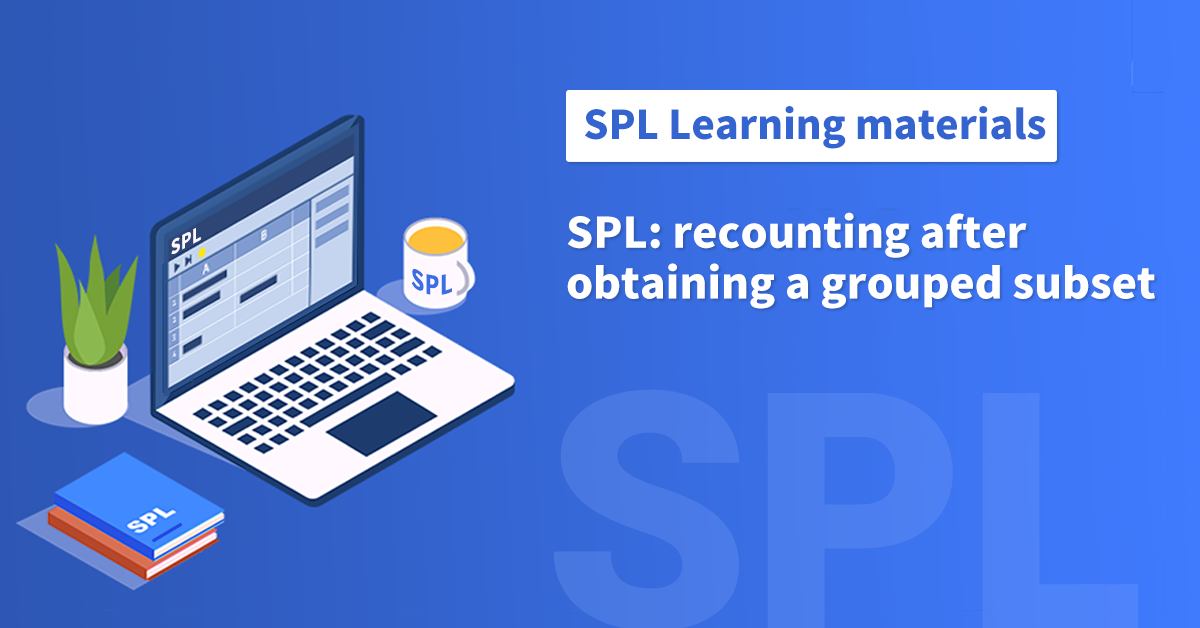 SPL: recounting after obtaining a grouped subset