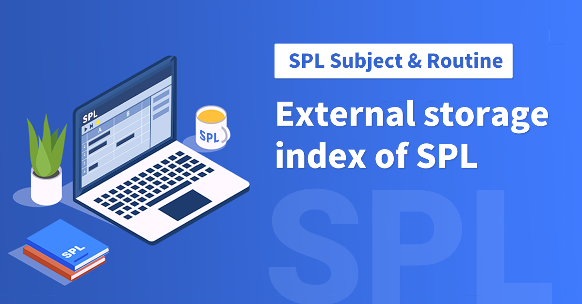 External storage index of SPL