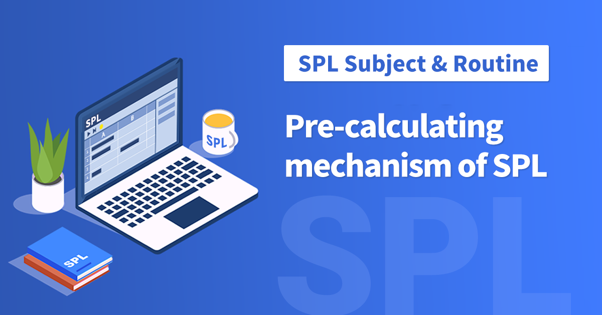 Pre-calculating mechanism of SPL